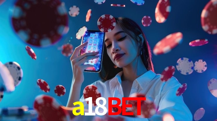 Apostas Esportivas na a18bet: Um Guia Completo